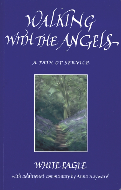 WALKING WITH THE ANGELS - ebook : A Path of Service, EPUB eBook