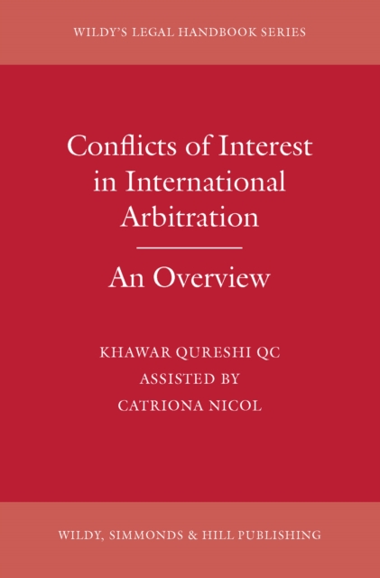 Conflicts of Interest in International Arbitration: An Overview, Paperback / softback Book