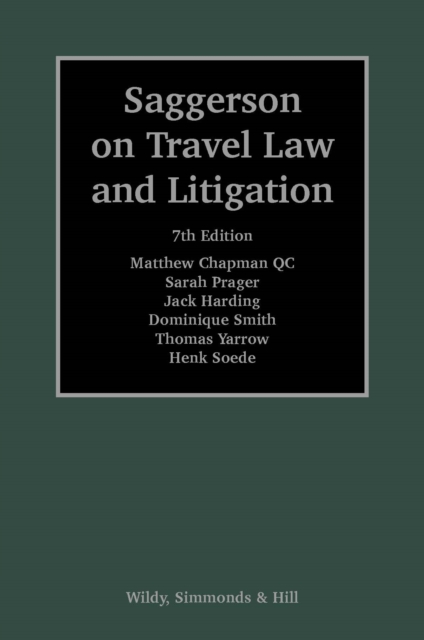 Saggerson on Travel Law and Litigation, Hardback Book