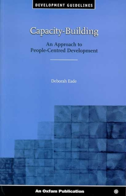 Capacity-Building : An approach to people-centred development, Paperback / softback Book