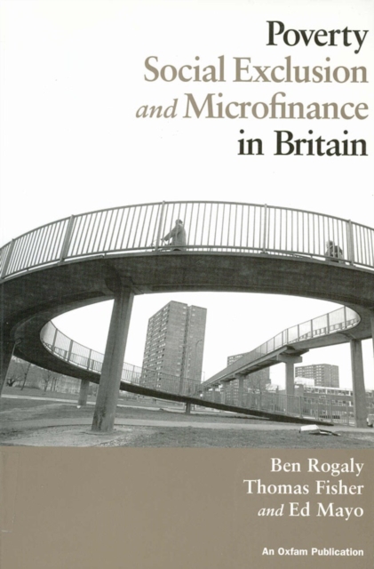 Poverty, Social Exclusion and Microfinance in Britain, Paperback / softback Book