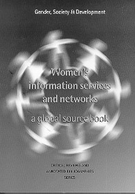 Women's Information Services and Networks : A global sourcebook, Paperback / softback Book