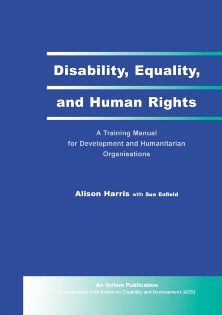 Disability, Equality and Human Rights, Paperback / softback Book
