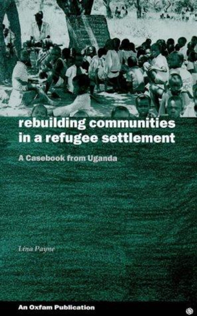 Rebuilding Communities in Refugee Settlements, PDF eBook