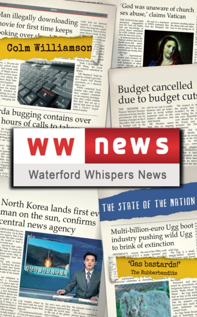 Waterford Whispers News : The State of the Nation, EPUB eBook