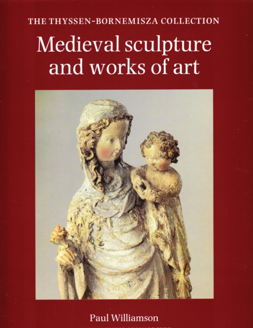 Mediaeval Sculpture and Works of Art, Hardback Book