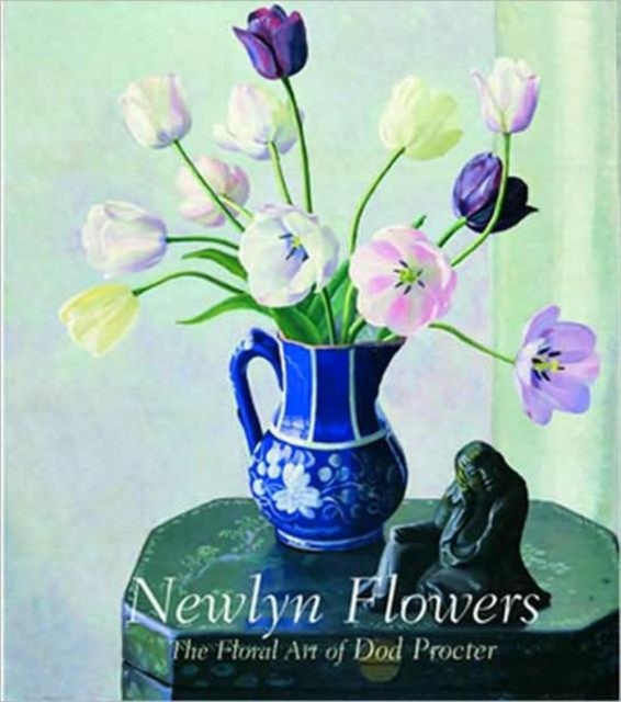 Newlyn Flowers : The Floral Art of Dod Procter, Paperback / softback Book