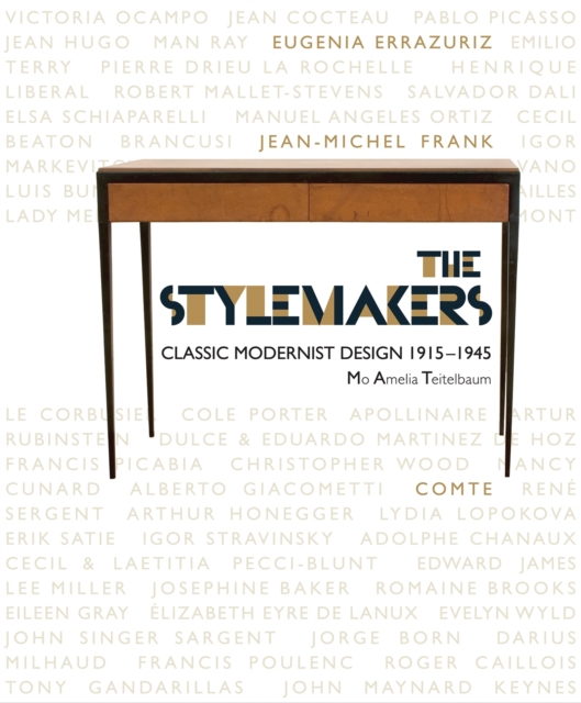 The Stylemakers : Minimalism and Classic-Modernism 1915-45, Hardback Book
