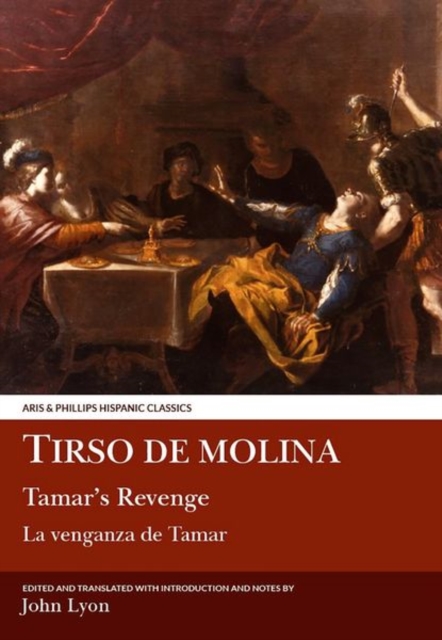 Tirso de Molina: Tamar's Revenge, Paperback / softback Book