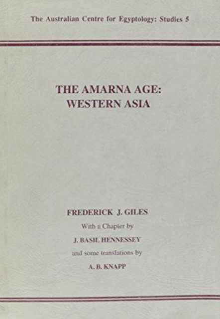 The Amarna Age : Western Asia, Paperback / softback Book