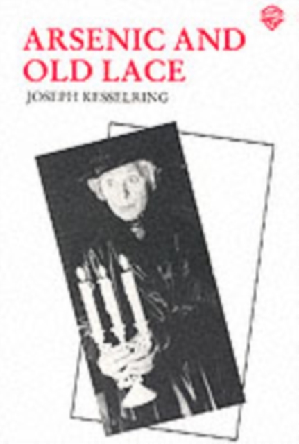 Arsenic and Old Lace, Paperback / softback Book