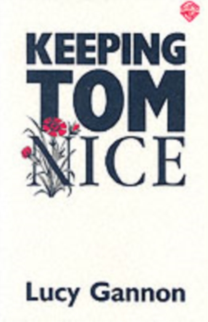 Keeping Tom Nice, Paperback / softback Book