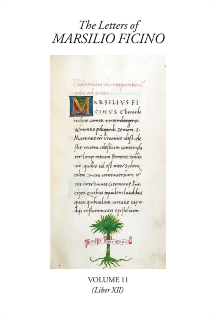 The Letters of Marsilio Ficino Volume 11 : (Book XII), Hardback Book