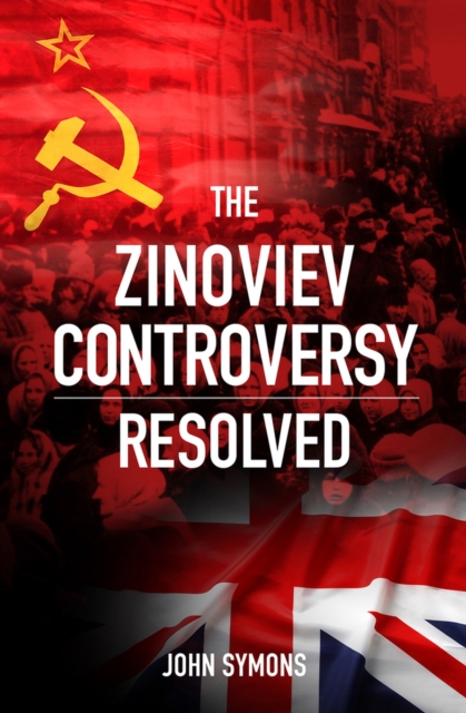 The Zinoviev Controversy Resolved, Paperback / softback Book