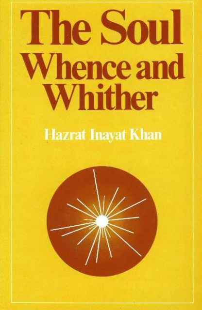 Soul Whence & Whither, Paperback / softback Book