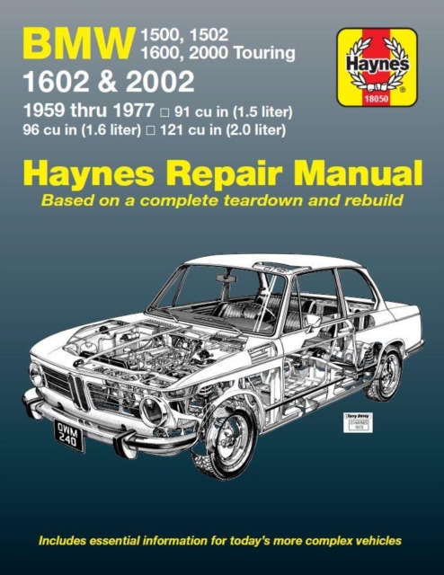 BMW 1500, 1502, 1600, 1602, 2000 & 2002 (59 - 77) Haynes Repair Manual, Paperback / softback Book
