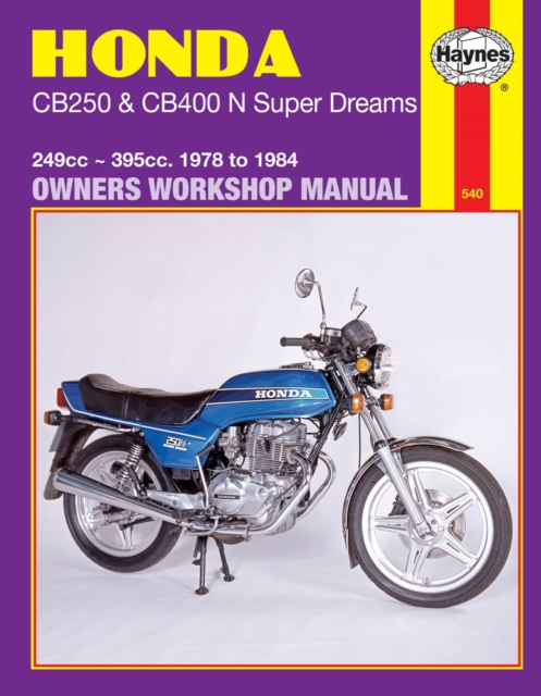 Honda CB250 & CB400N Super Dreams (78 - 84), Paperback / softback Book