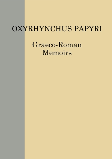 The Oxyrhynchus Papyri Vol. LXXXIII, Hardback Book