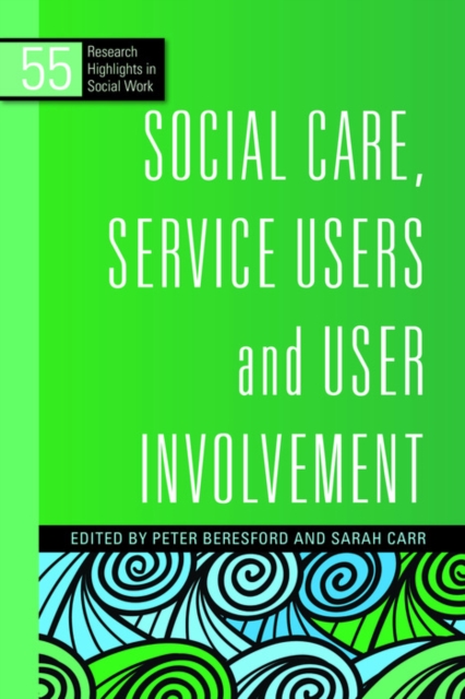 Social Care, Service Users and User Involvement, EPUB eBook