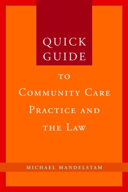 Quick Guide to Community Care Practice and the Law, EPUB eBook