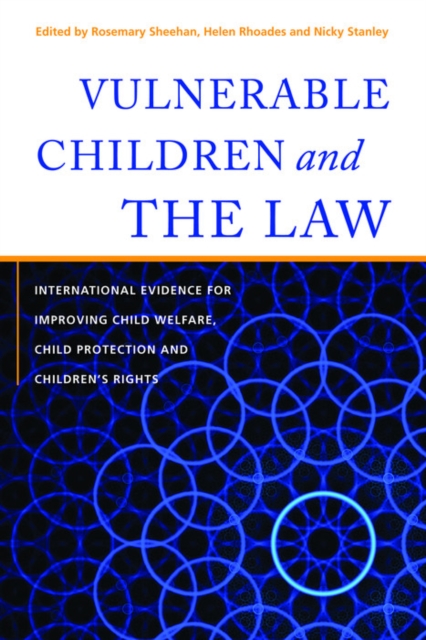 Vulnerable Children and the Law : International Evidence for Improving Child Welfare, Child Protection and Children's Rights, EPUB eBook