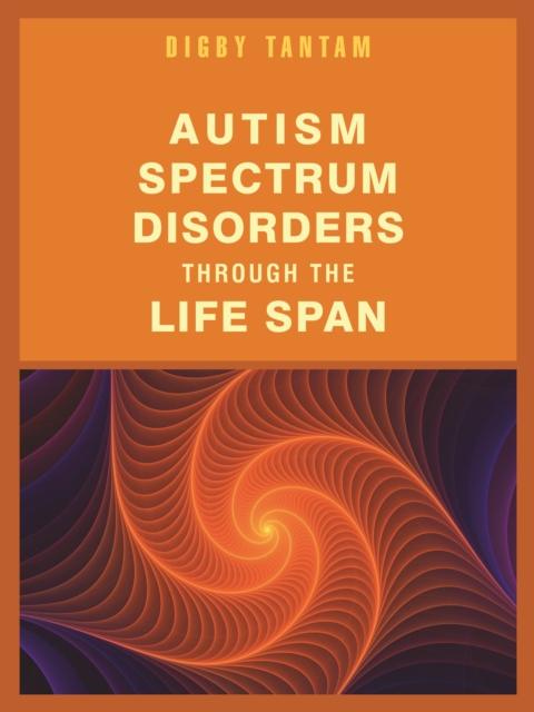 Autism Spectrum Disorders Through the Life Span, EPUB eBook
