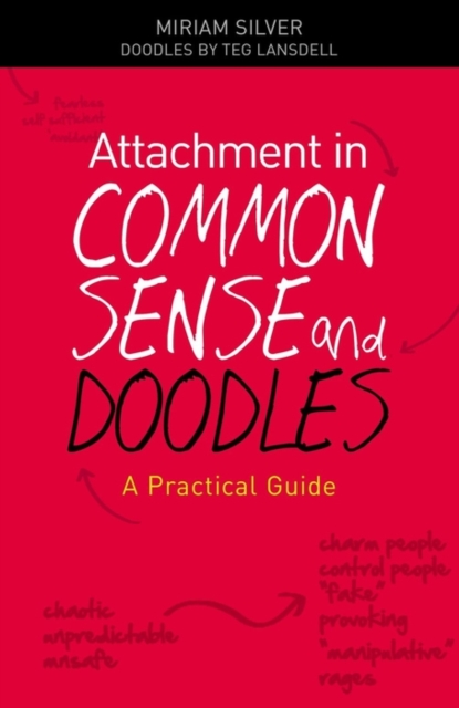 Attachment in Common Sense and Doodles : A Practical Guide, EPUB eBook