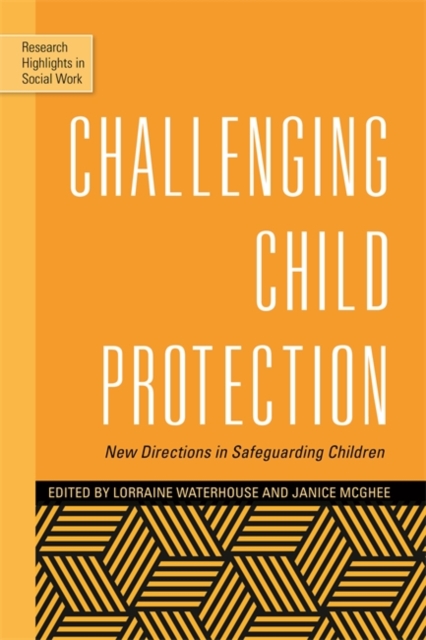 Challenging Child Protection : New Directions in Safeguarding Children, EPUB eBook