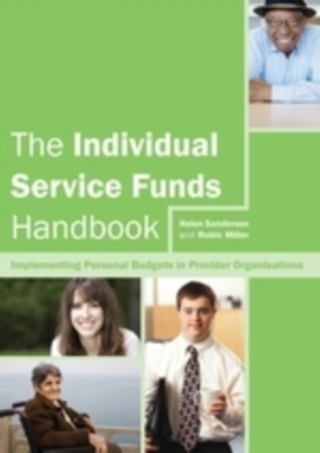 The Individual Service Funds Handbook : Implementing Personal Budgets in Provider Organisations, EPUB eBook