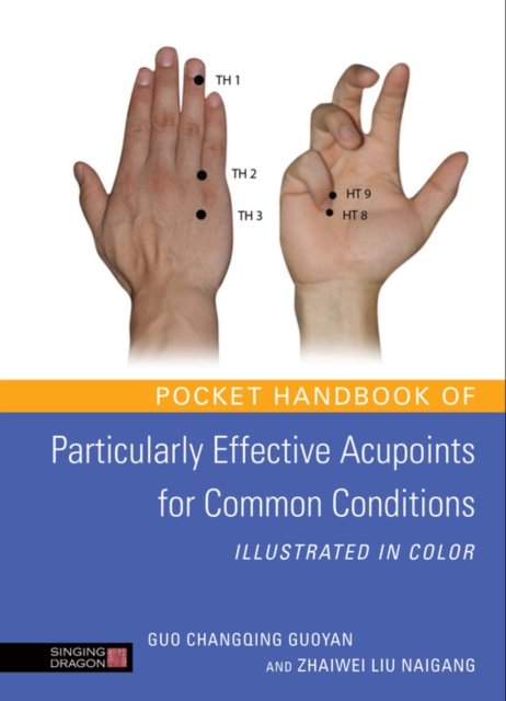 Pocket Handbook of Particularly Effective Acupoints for Common Conditions Illustrated in Color, EPUB eBook