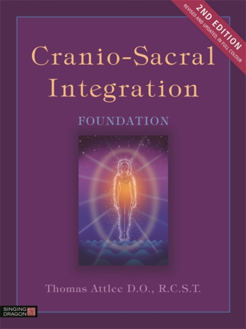 Cranio-Sacral Integration, Foundation, Second Edition, EPUB eBook