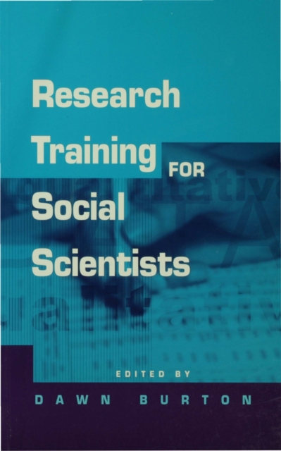 Research Training for Social Scientists : A Handbook for Postgraduate Researchers, PDF eBook