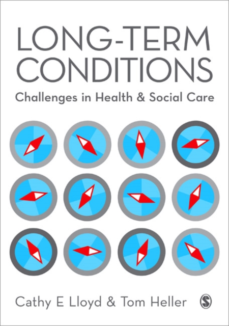 Long-Term Conditions : Challenges in Health & Social Care, Paperback / softback Book