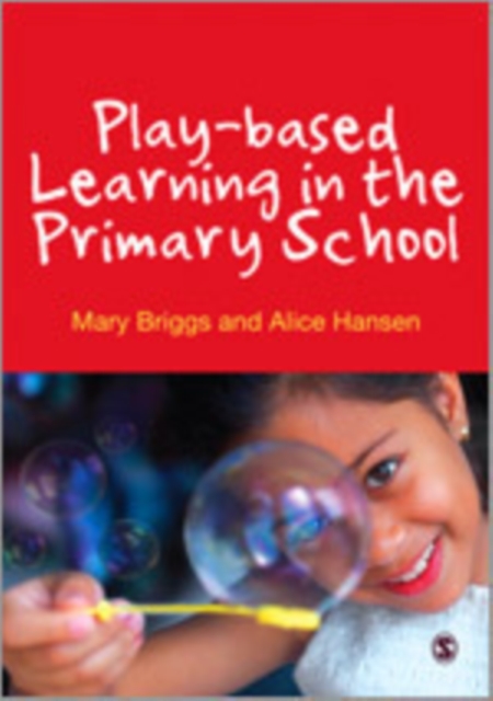 Play-Based Learning in the Primary School, Hardback Book