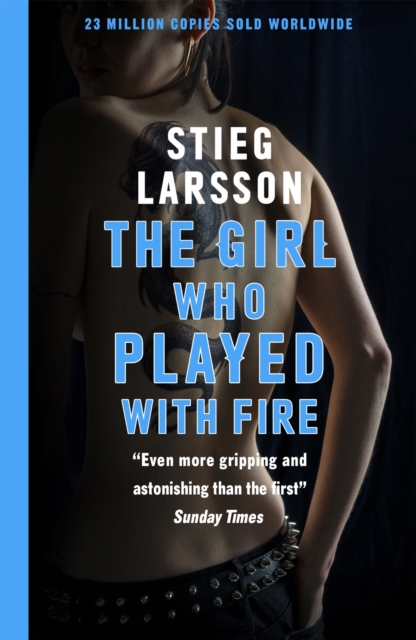 The Girl Who Played With Fire : A Dragon Tattoo story, Paperback / softback Book