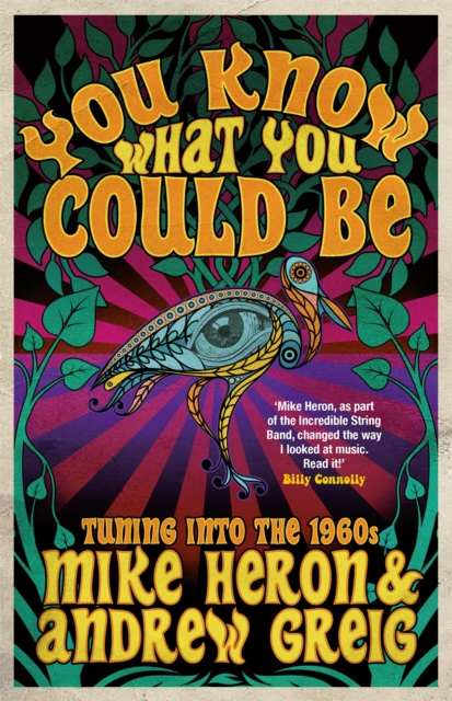 You Know What You Could Be : Tuning into the 1960s, Paperback / softback Book