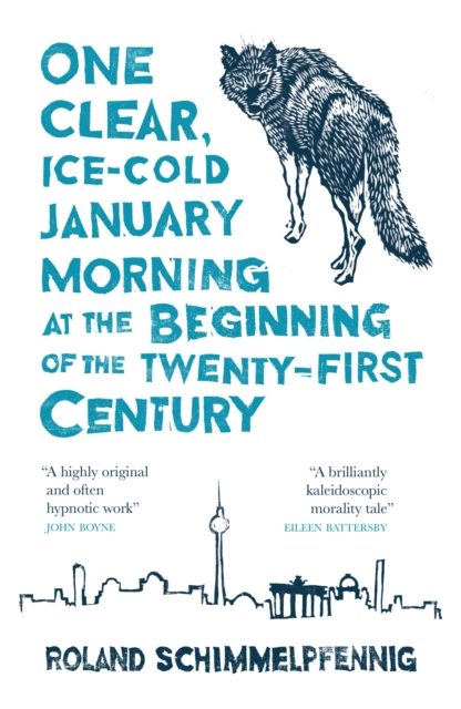 One Clear, Ice-cold January Morning at the Beginning of the 21st Century, EPUB eBook