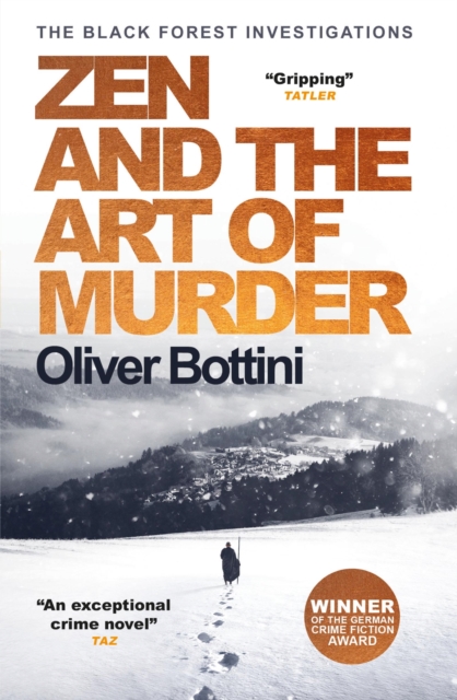 Zen and the Art of Murder : A Black Forest Investigation I, EPUB eBook