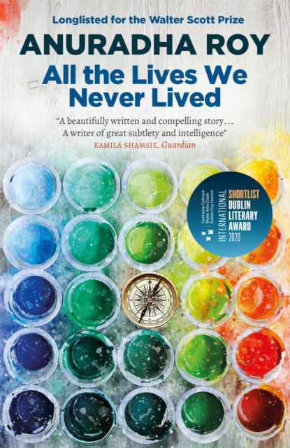 All the Lives We Never Lived : Shortlisted for the 2020 International DUBLIN Literary Award, Paperback / softback Book