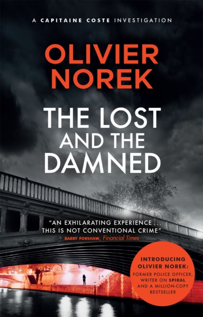 The Lost and the Damned : A gritty, gripping crime novel set in France's most dangerous suburb, EPUB eBook