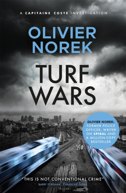 Turf Wars : by the author of THE LOST AND THE DAMNED, a Times Crime Book of the Month, Hardback Book