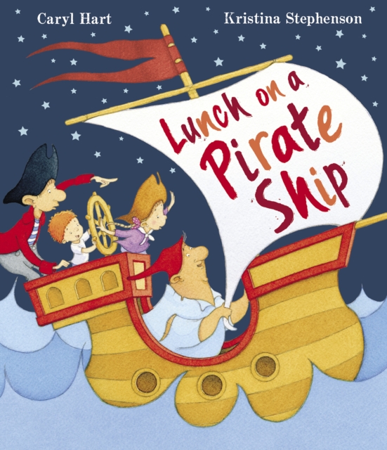 Lunch on a Pirate Ship, Paperback / softback Book