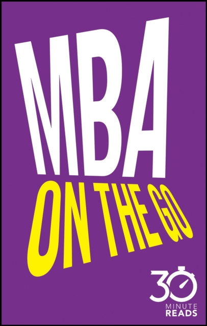 MBA On The Go: 30 Minute Reads, PDF eBook