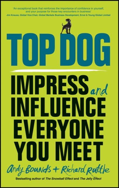 Top Dog : Impress and Influence Everyone You Meet, EPUB eBook