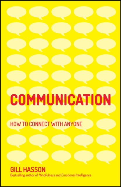 Communication : How to Connect with Anyone, Paperback / softback Book