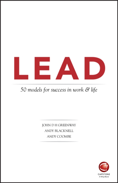 LEAD: 50 models for success in work and life, Paperback / softback Book