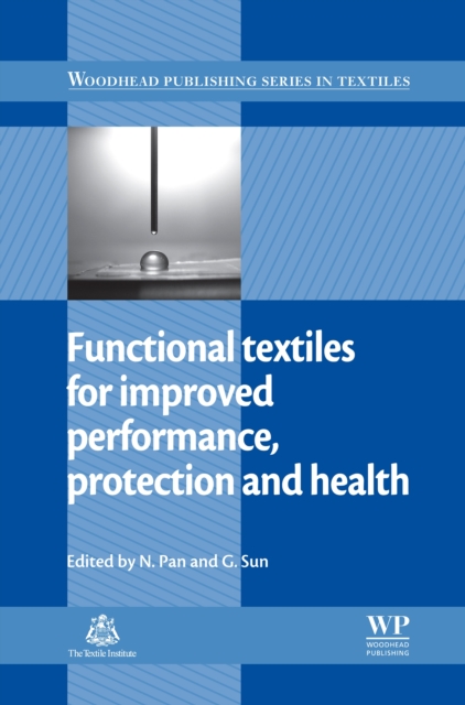 Functional Textiles for Improved Performance, Protection and Health, EPUB eBook