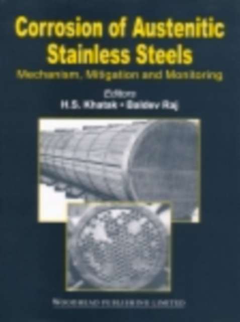Corrosion of Austenitic Stainless Steels : Mechanism, Mitigation And Monitoring, PDF eBook