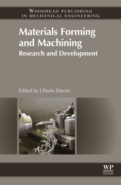 Materials Forming and Machining : Research and Development, EPUB eBook