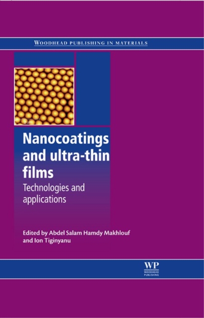 Nanocoatings and Ultra-Thin Films : Technologies and Applications, EPUB eBook